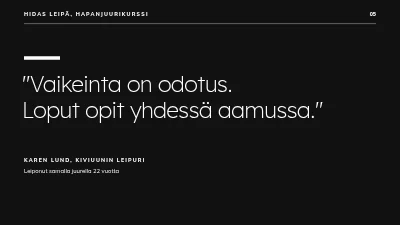 Sivu 5 – Hapanleipäkurssi — hidasta leipää