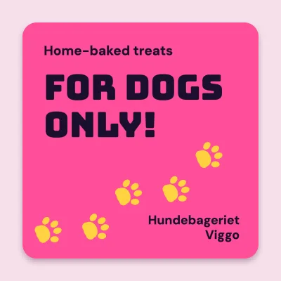 For dogs only!