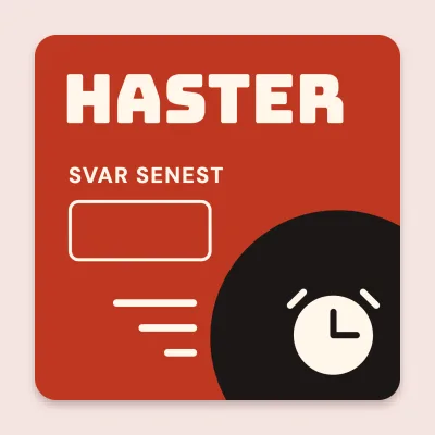 Haster, svar senest