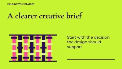 A clearer creative brief