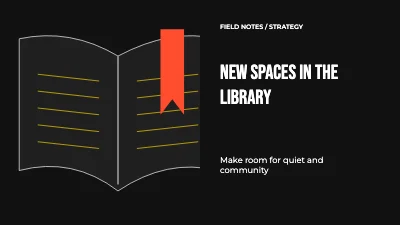 New spaces in the library