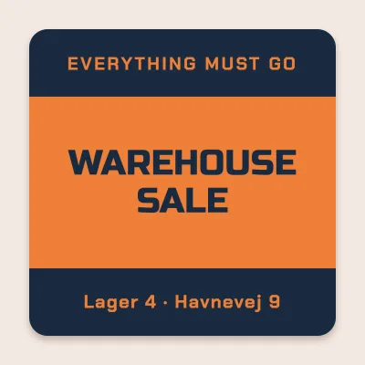Warehouse sale, everything must go