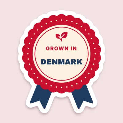 Grown in Denmark