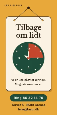Dørplakat til butik — tilbage om lidt, med et ur