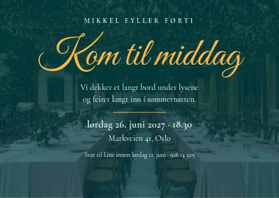 Bursdagsmiddag — invitasjon til 40-årsdagen