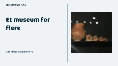 Et museum for flere