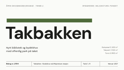 Arkitekturkonkurranse — bydelshus med takpark