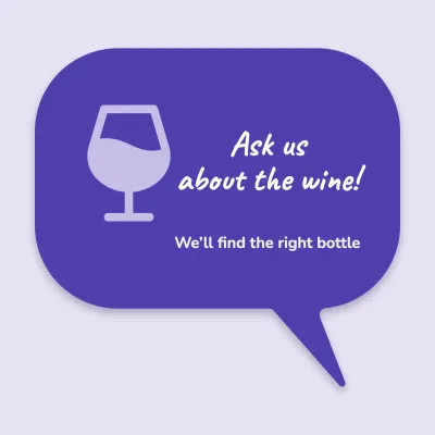 Ask about the wine bubble