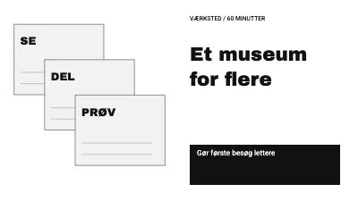 Et museum for flere