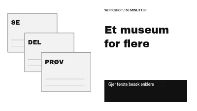 Et museum for flere