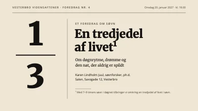 Foredrag om søvn — en tredjedel af livet