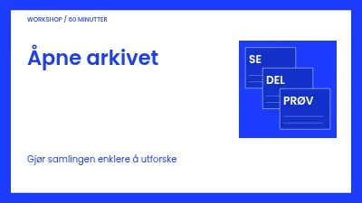 Åpning av arkivet