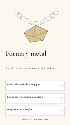 Forma y metal