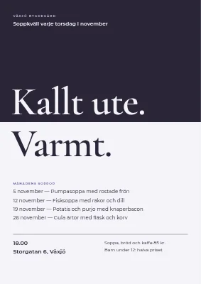 Soppkväll — kallt ute, varmt inne