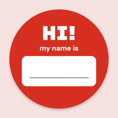 Name badge: Hi, my name is