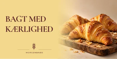 MORGENBRØD — Bagt med