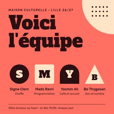 Maison de la culture — rencontrez l'équipe