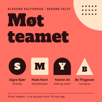 Kulturhus — møt teamet