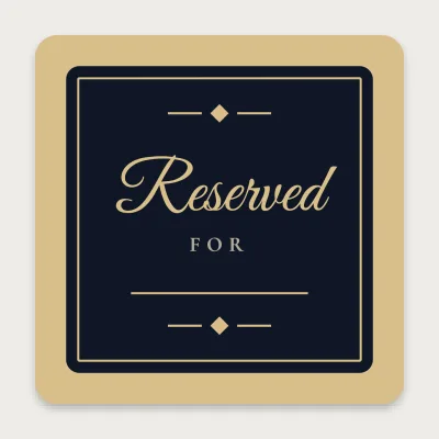 Reserved with a gold frame