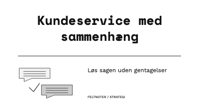 Kundeservice med sammenhæng