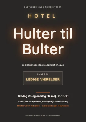 Skolekomedie — Hotel Hulter til Bulter