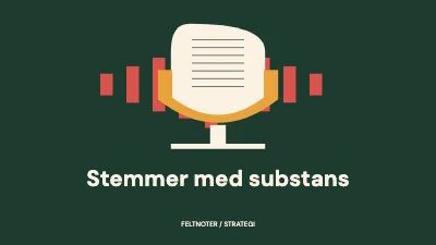 Stemmer med substans