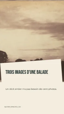 Trois images d'une même balade · Folio en diagonale