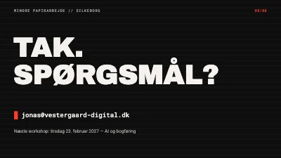 Side 8 af Mindre papirarbejde — AI-workshop for virksomheder