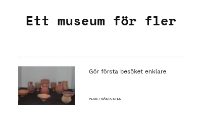 Ett museum för fler människor